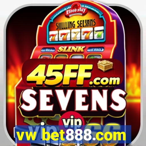 vw bet888.com